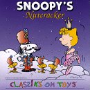 Amazon.com: Snoopy's Classiks on Toys: Nutcracker: Various Artists: Music from amazon.com