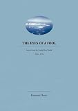 The eyes of a fool : letters from the South-West Pacific, 1970-1971
