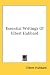 Essential Writings Of Elbert Hubbard by Elbert Hubbard ISBN 0548076561