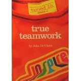 True Teamwork (Tuned In Episode #3)