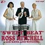 SWEET BEAT CD ~ ROSS MITCHELL HIS BAND AND SINGERS