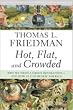 Hot, Flat, and Crowded: Why We Need a Green Revolution--and How it Can Renew America Image of Hot, Flat, and Crowded: Why We Need a Green Revolution--and How it Can Renew America