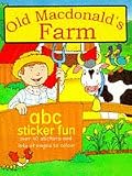 Old Macdonald's Farm Sticker Fun: ABC (Sticker & Colouring)
