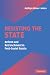 Book Resisting the State: Reform and Retrenchment in Post-Soviet Russia