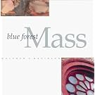 Blue Forest Mass