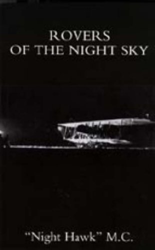ROVERS OF THE NIGHT SKY
