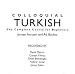 Colloquial Turkish: The Complete Course for Beginners (Colloquial Series)