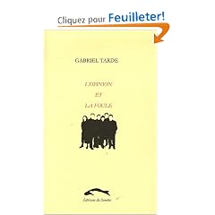 L'opinion et la foule