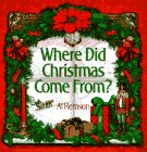 31V3BCW22QL. SL160  Where Did Christmas Come From?