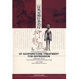 Acupuncture Treatment for Depression (English and Chinese Edition)