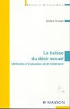 La baisse du d�sir sexuel