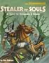 Stealer of Souls: A Quest For Vengeance in Ilmiora (Elric/Stormbringer)