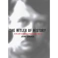 THE HITLER OF HISTORY by JOHN LUKACS