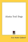 Alaska Trail Dogs