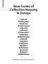 New Forms of Collective Housing in Europe