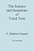 The Science and Sensations of Vocal Tone