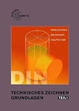 Technisches Zeichnen 1 - Grundlagen: Technisches Zeichnen und Darstellende Geometrie - Metalltechnik, Bautechnik, Holztechnik - Harald Hammecke, Erwin Kraus, Peter Peschel, Hans J Reinecke, Michael Schl&uuml;ter