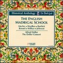 Music : The English Madrigal School