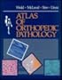 Atlas of Orthopedic Pathology: A Volume in the Atlases in Diagnostic Surgical Pathology Series, 1e