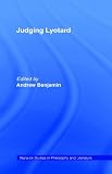 Judging Lyotard (Warwick Studies in Philosophy & Literature)