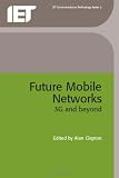 Future Mobile Networks (BTexact Communications Technology)