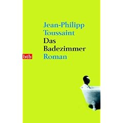 Das Badezimmer: Roman