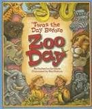 Twas the Day Before Zoo Day