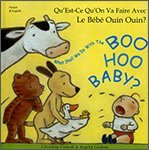 Qu'est-ce qu'on va faire avec le bébé ouin ouin? = What shall we do with the boo hoo baby?
