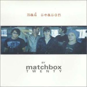 Matchbox Twenty - Mad Season [China Bonus Tracks] - Zortam Music