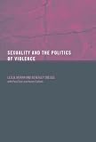 Sexuality and the Politics of Violence