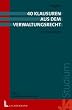 40 Klausuren aus dem Verwaltungsrecht. Mit L�sungsskizzen