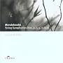 Mendelssohn - 5 String Symphonies