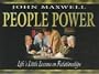 People Power: Lifes Little Lessons on Relationships