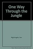 One way through the jungle in Borneo : short stories from Borneo with questions to test your knowledge
