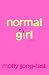 Normal Girl: A Novel