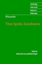 Nietzsche: Thus Spoke Zarathustra (Cambridge Texts in the History of Philosophy)