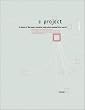 E Project: A Book of the Most Creative Web Sites Around the World, Vol. 1