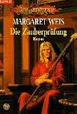 Die Zauberpr�fung. Der Zauberer der Drachenlanze 01