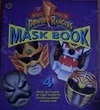 Saban's Mighty Morphin Power Rangers Mask Book 4 (White Ranger, White Tigerzord, Putty Patroller, Thunder Megazord)