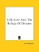 Book Folk-Lore And The Refuge Of Dreams