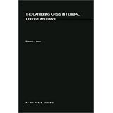 The Gathering Crisis in Federal Deposit Insurance (Regulation of Economic Activity)'