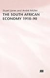 The South African economy, 1910-90