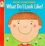 What Do I Look Like? (Flip-Flap Book S.) (Flip the Flap)