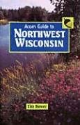 City Travel Guides Discounted  Books : Acorn Guide to Northwest Wisconsin