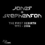 Revue Jones & Stephenson  / The First Rebirth 1993-2006
