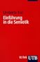 Einf�hrung in die Semiotik.