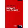 Einf�hrung in die Semiotik (Uni-Taschenb�cher S)