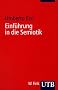Einf�hrung in die Semiotik (Uni-Taschenb�cher S)