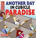Dilbert: Another Day in Cubical Paradise (A Dilbert book)