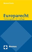 Europarecht: Textausgabe mit einer Einführung von Prof. Dr. Roland Bieber, Rechtsstand: 20091201